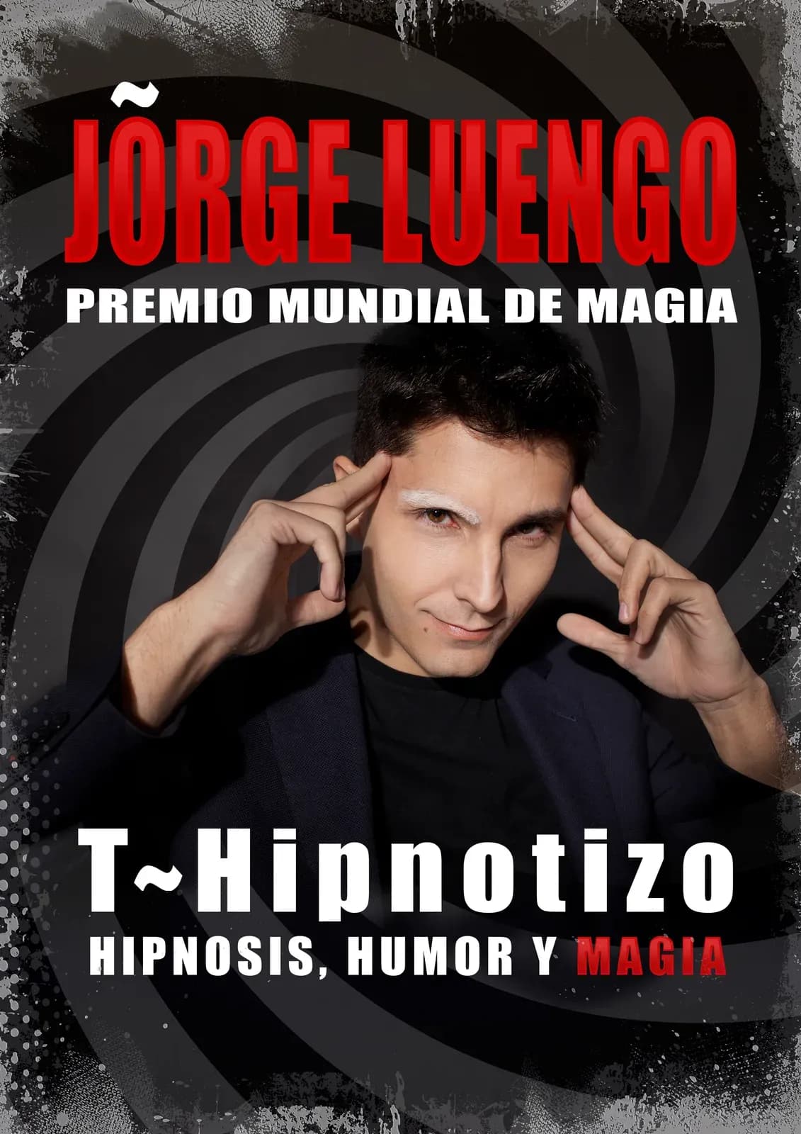 Poster for «T-Hipnotizo»